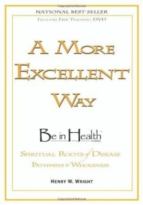 A book cover for A More Excellent Way to be in health.